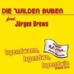 15-04-2010 - uwe_joswig - Die Wilden Buben - irgendwann_irgendwo Vorder.jpg